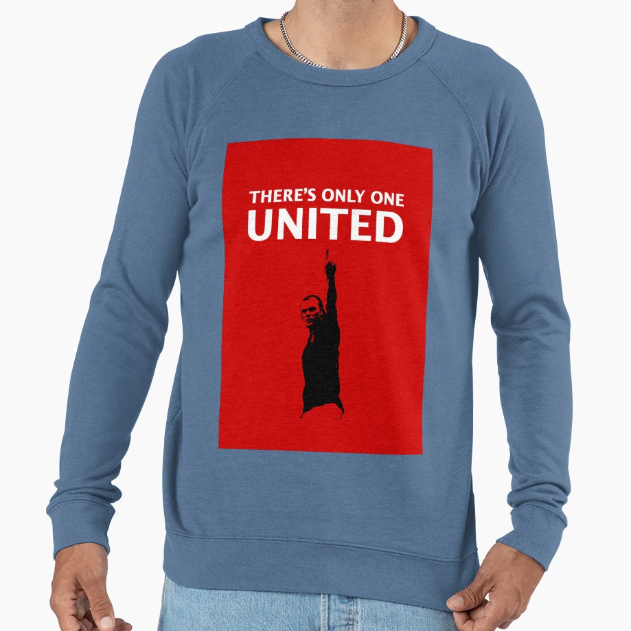 Only One United Sweatshirt - Streetwear Style Unisex - T-Shirt, Sweatshirt, Hoodie