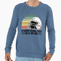 Funny Gift Football Dad Sweatshirt - Aesthetic Graphic for Adults - T-Shirt, Sweatshirt, Hoodie