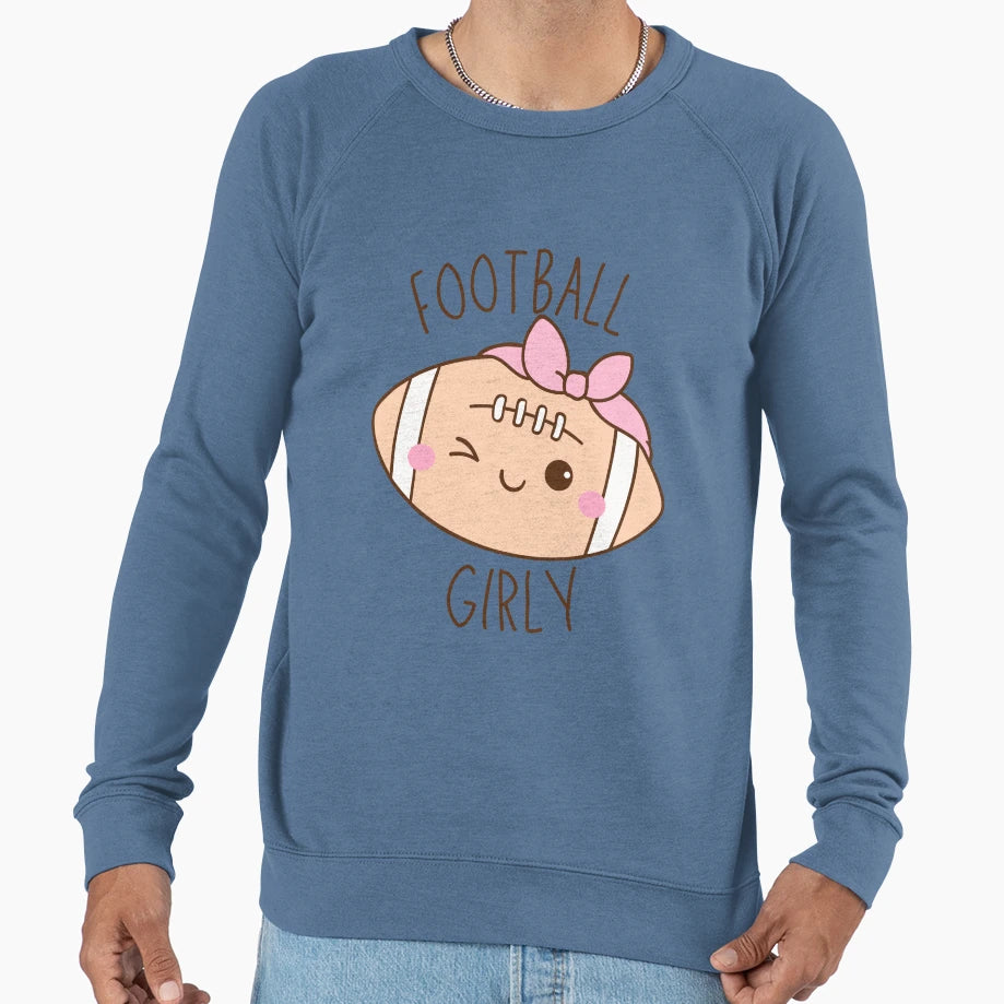 Football Girly Sweatshirt - Trendy Graphic Men Women - T-Shirt, Sweatshirt, Hoodie