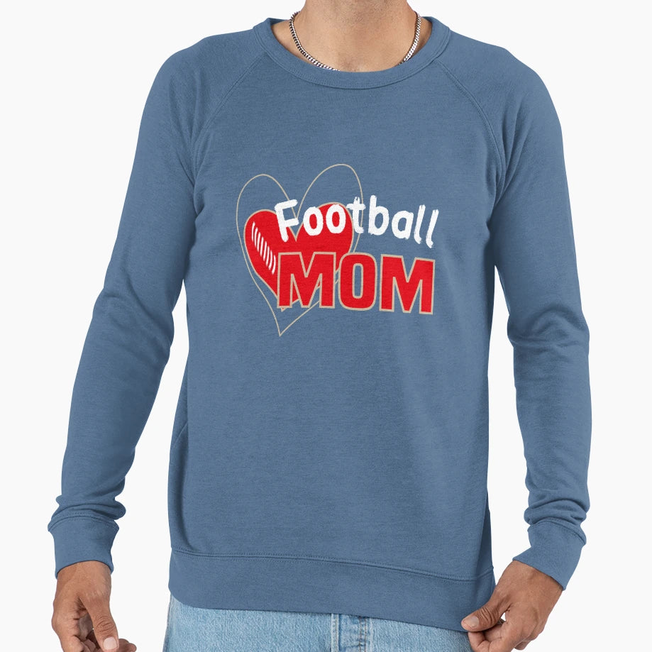 Football Mom Mom Life Football Sweatshirt - Streetwear Style Men Women - T-Shirt, Sweatshirt, Hoodie