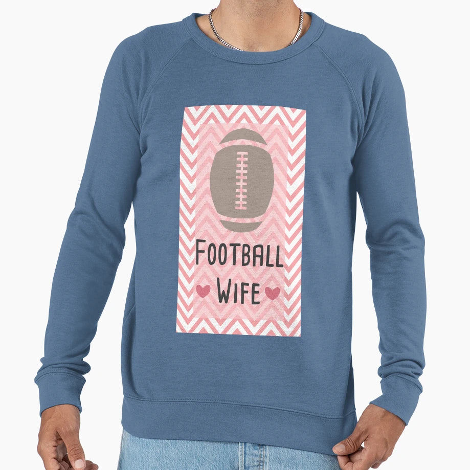 Football Wife Sweatshirt - Novelty Apparel Men Women - T-Shirt, Sweatshirt, Hoodie