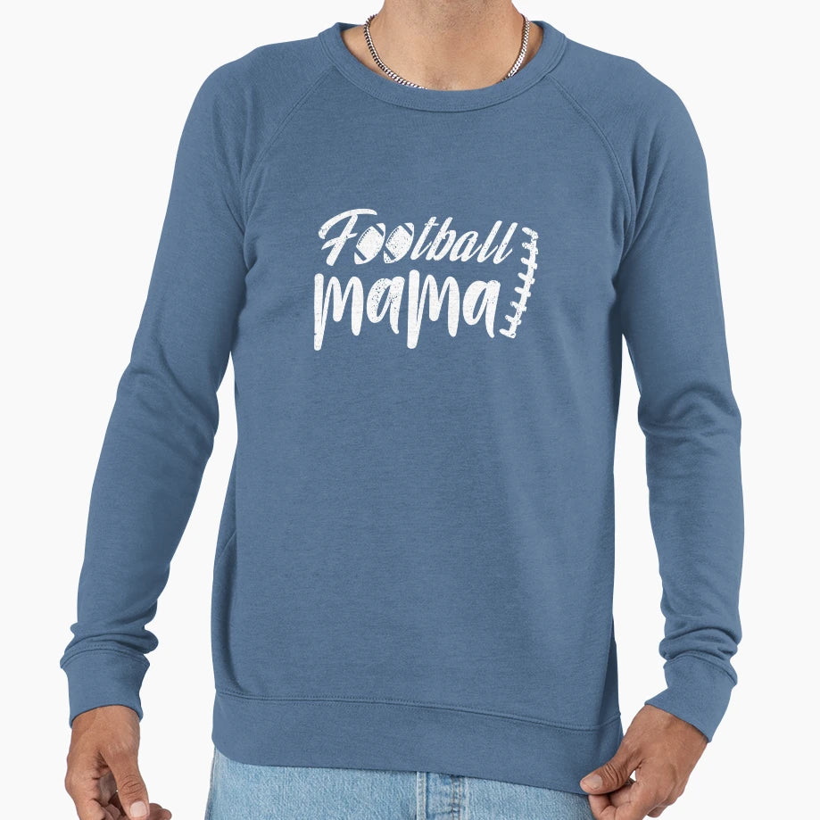 Football Mama Sweatshirt - Fun Novelty Design for Adults - T-Shirt, Sweatshirt, Hoodie