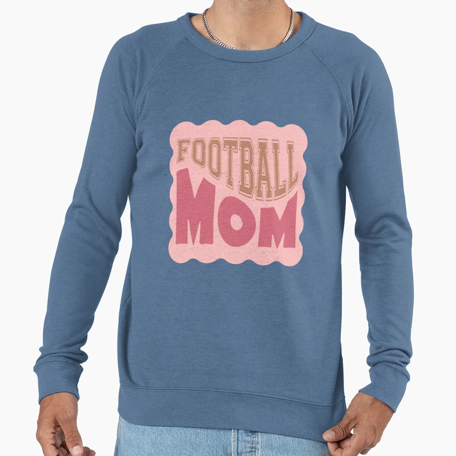 Football Mom Sweatshirt - Unique Graphic for Adults - T-Shirt, Sweatshirt, Hoodie
