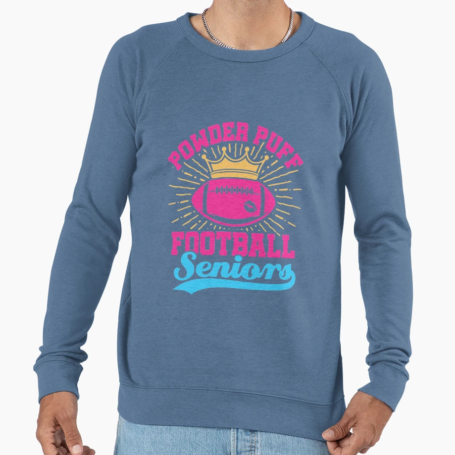 Powder Puff Football Seniors Sweatshirt - Trendy Graphic for Adults - T-Shirt, Sweatshirt, Hoodie