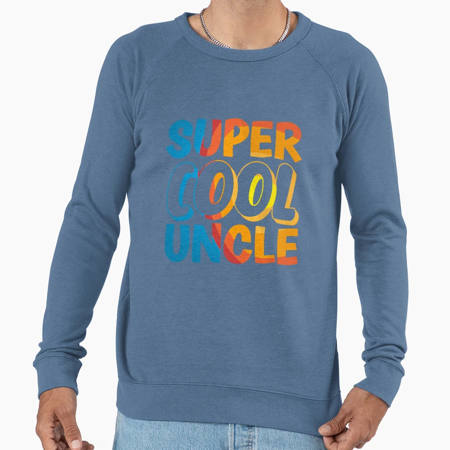 Super Uncle Sweatshirt - Graphic Print Unisex - T-Shirt, Sweatshirt, Hoodie