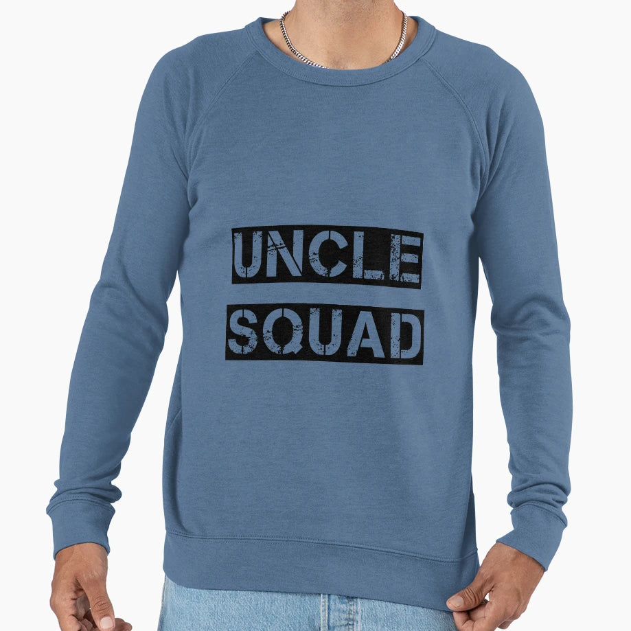 Uncle Squad Best Gift Uncle T-Shirt - Casual Everyday Wear Men Women - T-Shirt, Sweatshirt, Hoodie