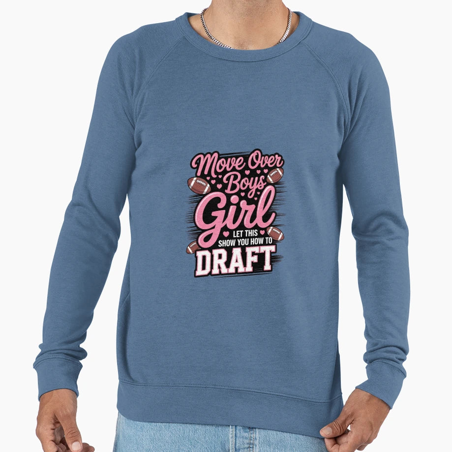 Let This Show How To Draft Sweatshirt - Aesthetic Graphic for Adults - T-Shirt, Sweatshirt, Hoodie