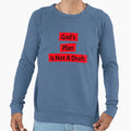 Gods Plan Is Not Draft Sweatshirt - Streetwear Style for Adults - T-Shirt, Sweatshirt, Hoodie