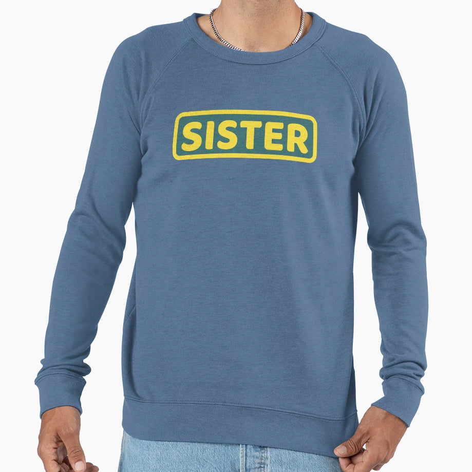 Sister Sweatshirt - Minimalist Print for Adults - T-Shirt, Sweatshirt, Hoodie
