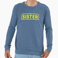Sister Sweatshirt - Minimalist Print for Adults - T-Shirt, Sweatshirt, Hoodie