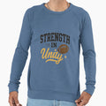 Strength Unity Inspiring Sweatshirt - Fun Novelty Design Men Women - T-Shirt, Sweatshirt, Hoodie
