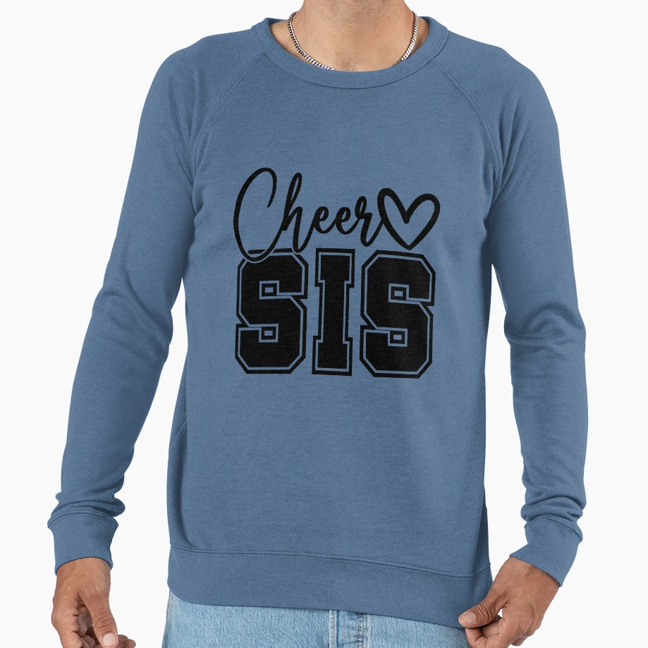 Cheer Sis Sweatshirt - Trendy Graphic Unisex - T-Shirt, Sweatshirt, Hoodie