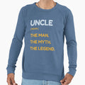 Uncle Myth Legend Sweatshirt - Novelty Apparel for Adults - T-Shirt, Sweatshirt, Hoodie
