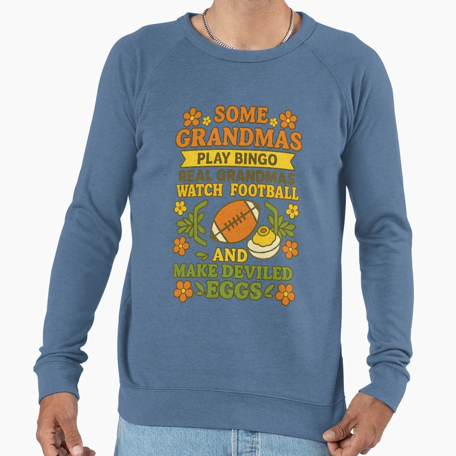 Some Grandmas Play Bingo Real Nanas Sweatshirt - Graphic Print for Adults - T-Shirt, Sweatshirt, Hoodie