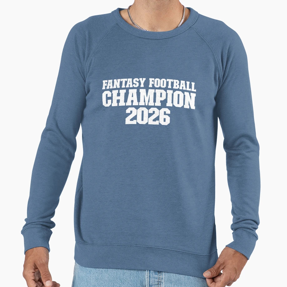Fantasy Football Champion 2026 Sweatshirt - Novelty Apparel Men Women - T-Shirt, Sweatshirt, Hoodie
