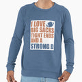 I Love Big Sacks Tight Ends And Strong D T-Shirt - Minimalist Print Unisex - T-Shirt, Sweatshirt, Hoodie