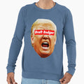 Trump Draft Dodger 1 2 Sweatshirt - Casual Everyday Wear Men Women - T-Shirt, Sweatshirt, Hoodie