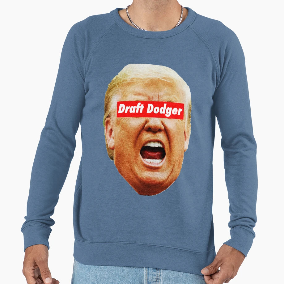 Trump Draft Dodger 1 2 Sweatshirt - Casual Everyday Wear Men Women - T-Shirt, Sweatshirt, Hoodie