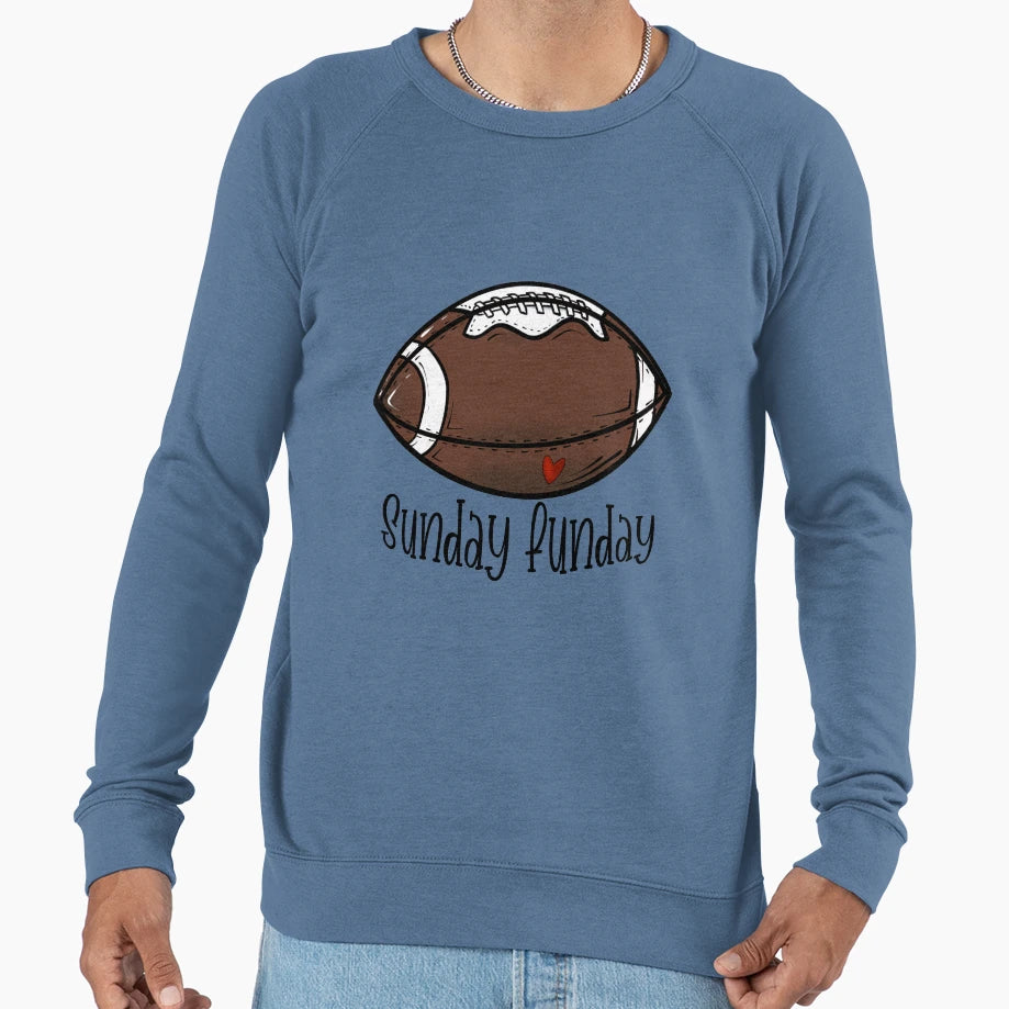 Sunday Funday Football Sweatshirt - Casual Everyday Wear Men Women - T-Shirt, Sweatshirt, Hoodie