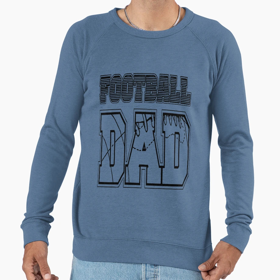 Football Dad Gift Sweatshirt - Graphic Print Men Women - T-Shirt, Sweatshirt, Hoodie