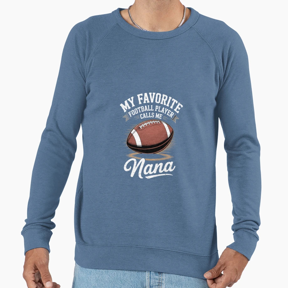 My Favorite Football Player Calls Sweatshirt - Unique Graphic for Adults - T-Shirt, Sweatshirt, Hoodie