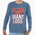 18 Wins 1 Giant Loss New York Sweatshirt - Custom Art Print for Adults - T-Shirt, Sweatshirt, Hoodie