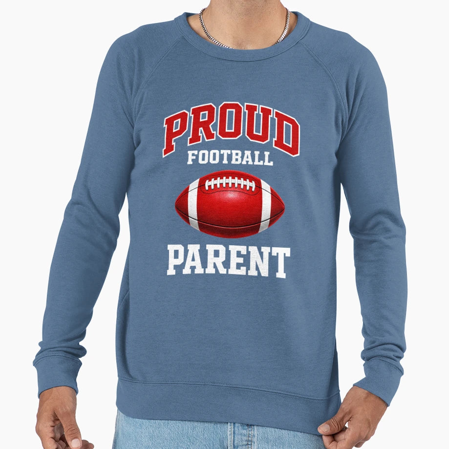 Proud Football Parent Game Day Sweatshirt - Aesthetic Graphic Unisex - T-Shirt, Sweatshirt, Hoodie