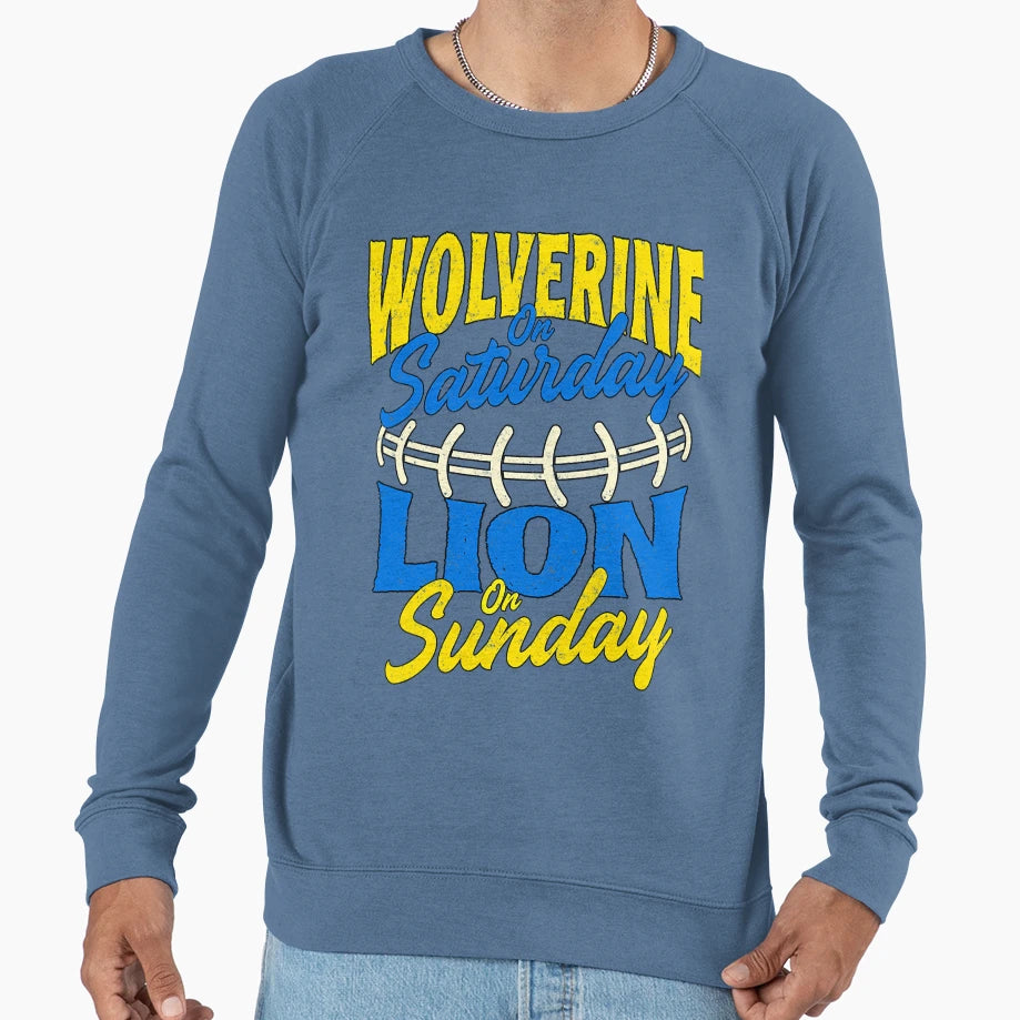Wolverine Saturday Lion Sunday Sweatshirt - Streetwear Style Unisex - T-Shirt, Sweatshirt, Hoodie