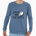 Classy Until Kickoff Game Day Sweatshirt - Streetwear Style Men Women - T-Shirt, Sweatshirt, Hoodie