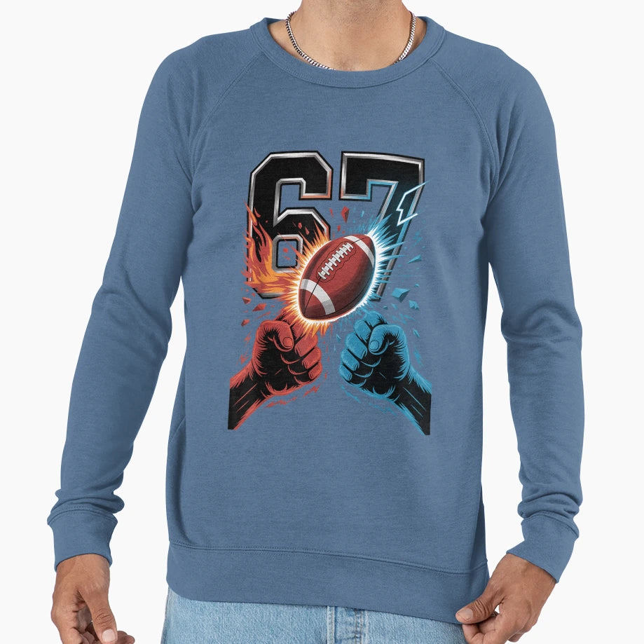 American Football 67 Six Seven Sweatshirt - Novelty Apparel for Adults - T-Shirt, Sweatshirt, Hoodie