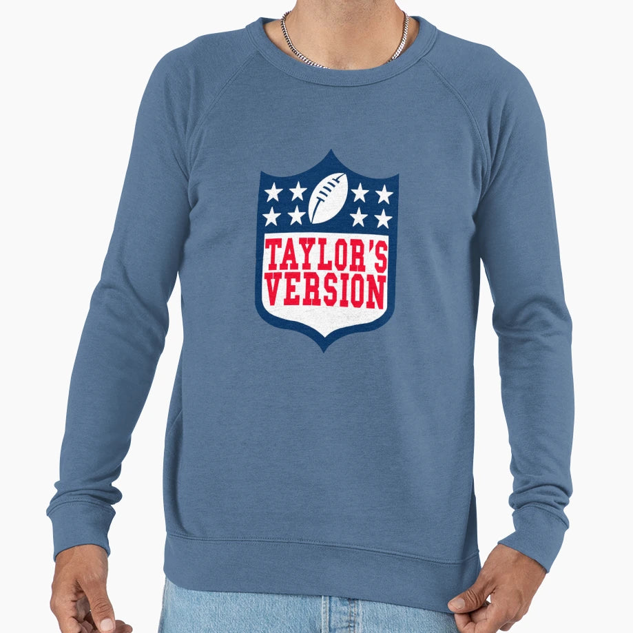 Nfl Taylors Version Sweatshirt - Fun Novelty Design Men Women - T-Shirt, Sweatshirt, Hoodie