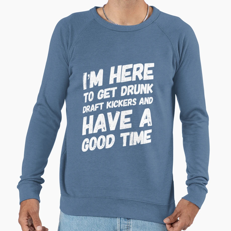 I Drink And Draft Funny Fantasy Sweatshirt - Aesthetic Graphic Men Women - T-Shirt, Sweatshirt, Hoodie