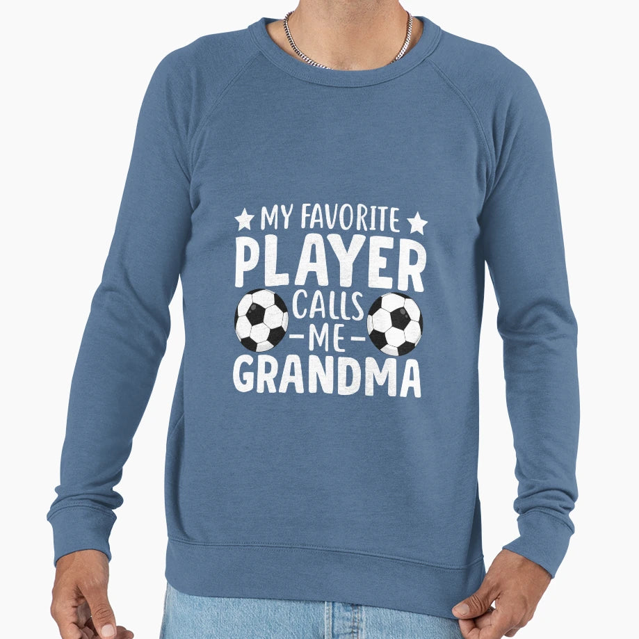 My Favorite Player Calls Me Sweatshirt - Fun Novelty Design for Adults - T-Shirt, Sweatshirt, Hoodie