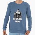 He Is My Papi Dominik Mysterio Sweatshirt - Casual Everyday Wear Unisex - T-Shirt, Sweatshirt, Hoodie