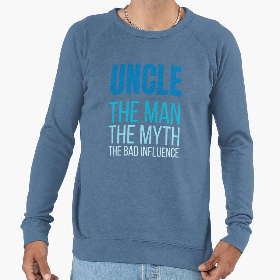 Uncle Myth Bad Influence Sweatshirt - Custom Art Print Men Women - T-Shirt, Sweatshirt, Hoodie