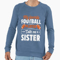 My Favorite Football Player Calls Me Sweatshirt - Graphic Print Men Women - T-Shirt, Sweatshirt, Hoodie