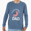 Football Dad Sweatshirt - Streetwear Style for Adults - T-Shirt, Sweatshirt, Hoodie