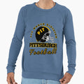 Pittsburgh Football T-Shirt - Casual Everyday Wear Men Women - T-Shirt, Sweatshirt, Hoodie
