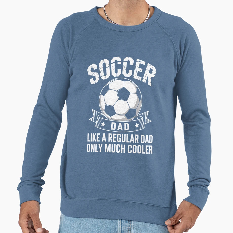 Soccer Dad Sweatshirt - Minimalist Print for Adults - T-Shirt, Sweatshirt, Hoodie