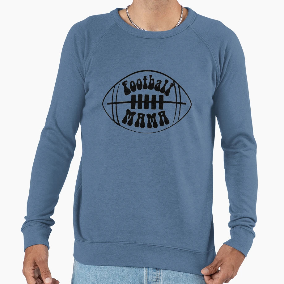 Football Mama Sweatshirt - Casual Everyday Wear Unisex - T-Shirt, Sweatshirt, Hoodie