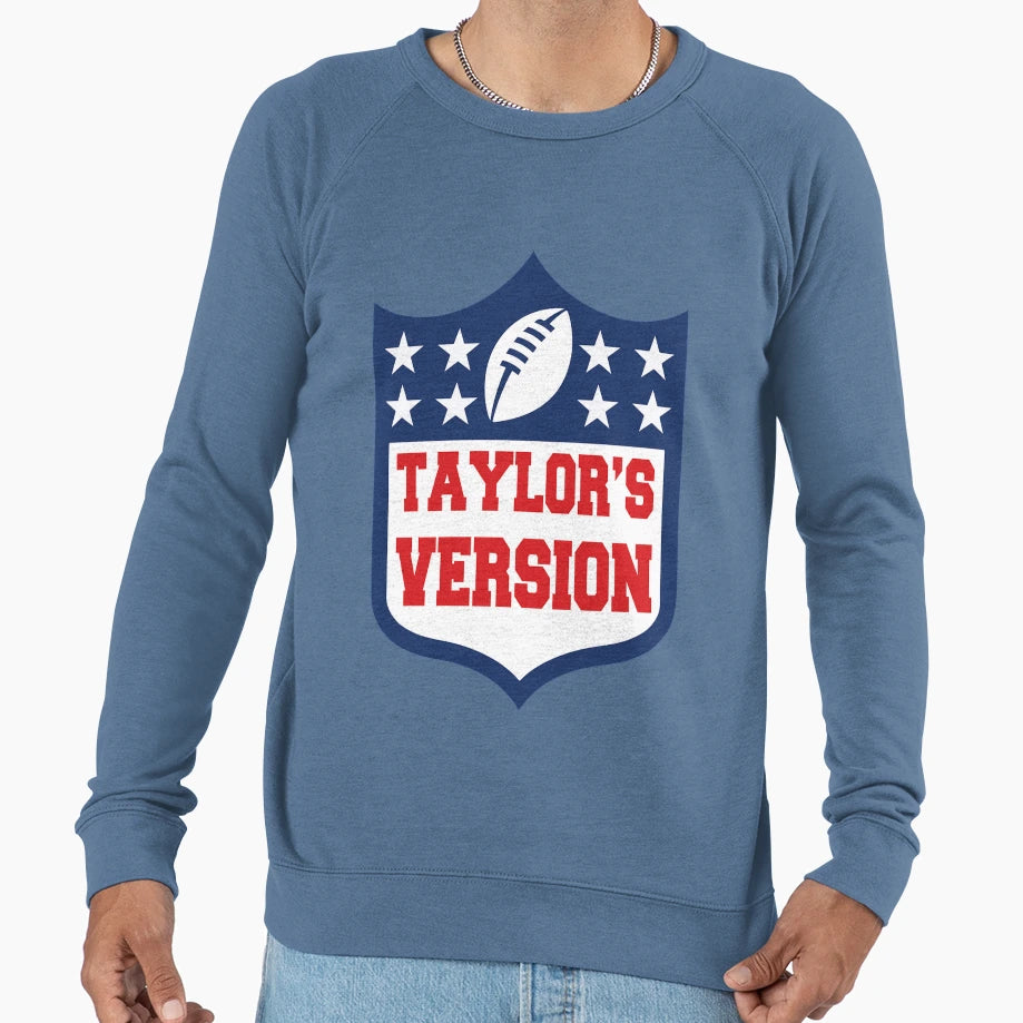 Football Taylors Version Sweatshirt - Casual Everyday Wear Unisex - T-Shirt, Sweatshirt, Hoodie