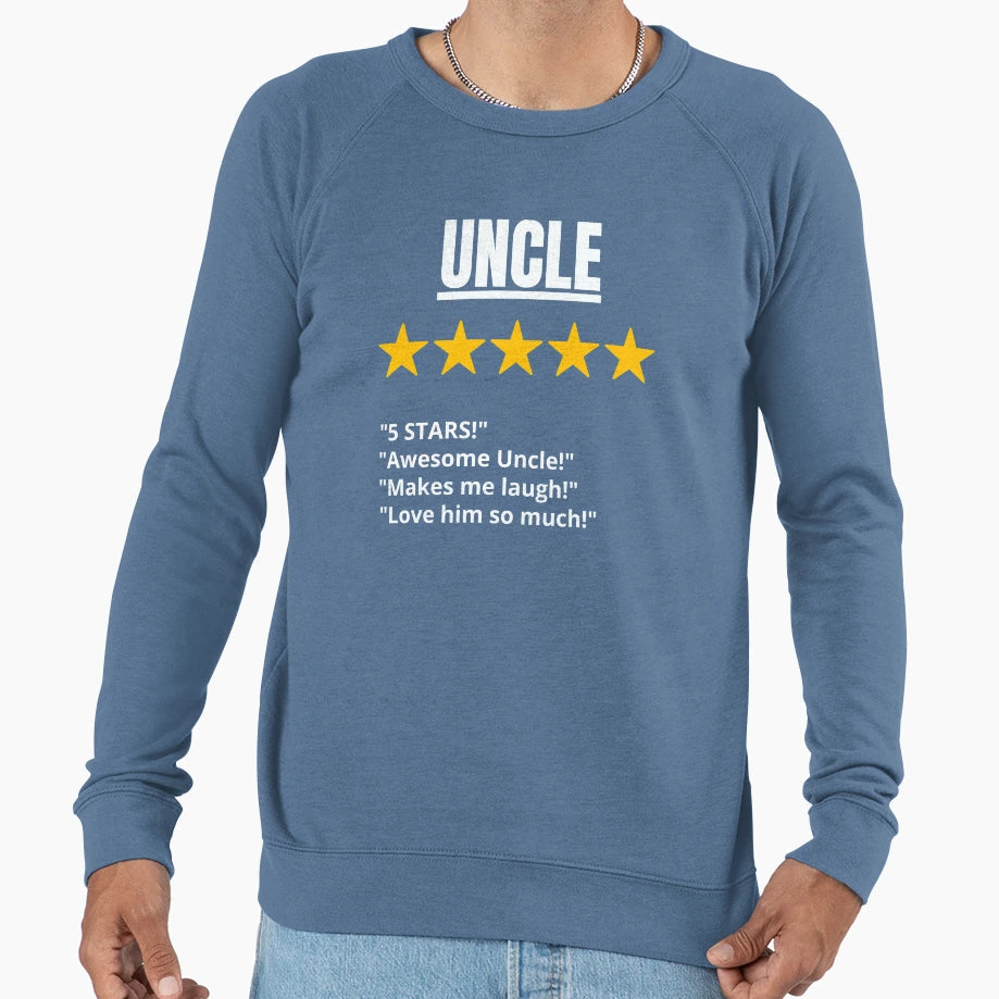 Uncle Gift 5 Star Sweatshirt - Trendy Graphic Men Women - T-Shirt, Sweatshirt, Hoodie