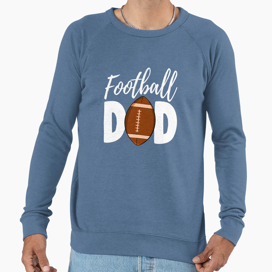 Football Dad Sweatshirt - Graphic Print for Adults - T-Shirt, Sweatshirt, Hoodie
