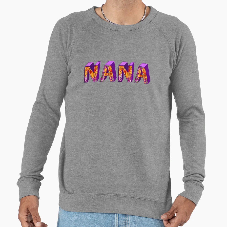 10 Best Personalised Gifts 2022 Nana Sweatshirt - Unique Graphic Men Women - T-Shirt, Sweatshirt, Hoodie