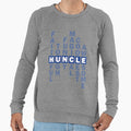 Like Normal Uncle But Funnier Sweatshirt - Trendy Graphic Men Women - T-Shirt, Sweatshirt, Hoodie