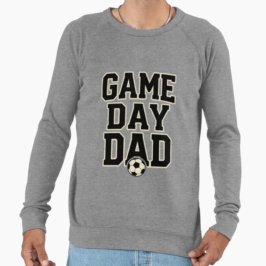Game Day Dad Sports Aesthetic Sweatshirt - Streetwear Style Unisex - T-Shirt, Sweatshirt, Hoodie
