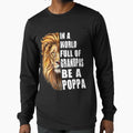Mens World Full Grandpas Be T-Shirt - Casual Everyday Wear for Adults - T-Shirt, Sweatshirt, Hoodie