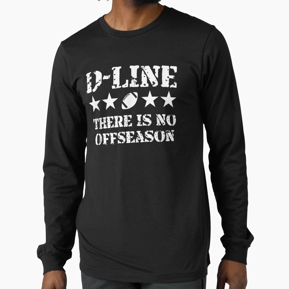 D Line No Offseason American T-Shirt - Casual Everyday Wear Men Women - T-Shirt, Sweatshirt, Hoodie