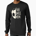 Soccer Mom Support Your T-Shirt - Streetwear Style Men Women - T-Shirt, Sweatshirt, Hoodie