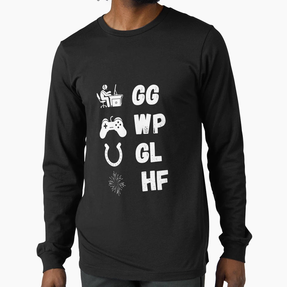 Gg Wp Gl Hf Game T-Shirt - Trendy Graphic Men Women - T-Shirt, Sweatshirt, Hoodie
